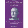 Wit & Writing of History door Paul Plass