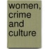 Women, Crime And Culture
