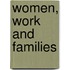 Women, Work And Families