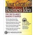 Your Great Business Idea