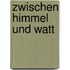 Zwischen Himmel Und Watt