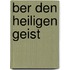 ber Den Heiligen Geist