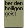 ber Den Heiligen Geist door Joseph Ratzinger