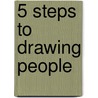 5 Steps to Drawing People door Pamela Hall
