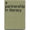 A Partnership in Literacy door Lawrence L. Allen