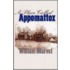 A Place Called Appomattox