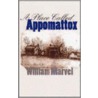 A Place Called Appomattox by William Marvel