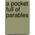 A Pocket Full Of Parables