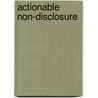 Actionable Non-Disclosure by Sir Alexander Kingcome Turner