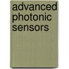 Advanced Photonic Sensors door Haizhang Li