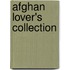 Afghan Lover's Collection