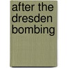 After The Dresden Bombing door Anne Fuchs