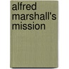 Alfred Marshall's Mission by David Reisman