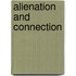 Alienation And Connection
