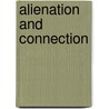 Alienation And Connection door Lisa Withrow