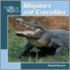 Alligators and Crocodiles