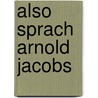 Also sprach Arnold Jacobs door Bruce Nelson