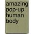 Amazing Pop-up Human Body