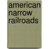 American Narrow Railroads