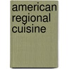 American Regional Cuisine door The Art InstitutesSm