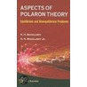 Aspects Of Polaron Theory door N.N. Bogolubov