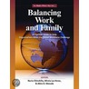 Balancing Work And Family door Nuria Chinchilla Mireia Las Heras