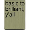 Basic To Brilliant, Y'All door Virginia Willis