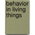 Behavior in Living Things