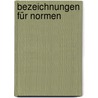 Bezeichnungen für Normen by Jan Dittberner