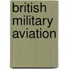 British Military Aviation door Martin Derry