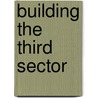 Building The Third Sector door Daniel C. Levy