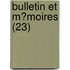 Bulletin Et M?Moires (23)