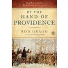 By the Hand of Providence door Rod Gragg