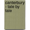 Canterbury - Tale By Tale door Julian Ng