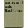 Carbs And Cals Flashcards door Yello Balolia