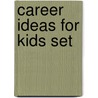 Career Ideas For Kids Set door Lindsey Clasen