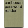 Caribbean Password Reader door Berna McIntosh
