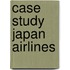 Case Study Japan Airlines