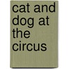 Cat and Dog at the Circus door Margaret Allen