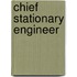 Chief Stationary Engineer