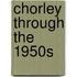 Chorley Through The 1950S