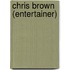 Chris Brown (Entertainer)