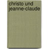 Christo und Jeanne-Claude door Werner Spies