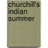Churchill's Indian Summer