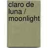 Claro de Luna / Moonlight by Qingyun Huang