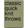 Classic Quick Knit Throws by Rena V. Stevens