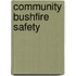 Community Bushfire Safety
