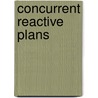 Concurrent Reactive Plans door Michael Beetz