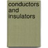 Conductors and Insulators