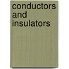 Conductors and Insulators by Chris Oxlade
